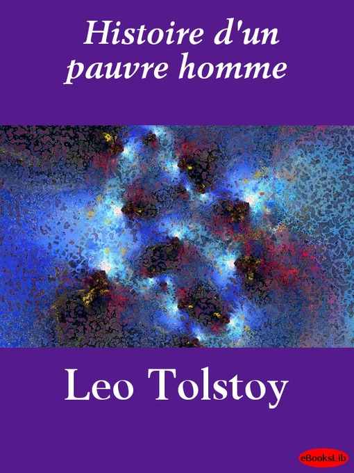 Title details for Histoire d'un pauvre homme by Leo Tolstoy - Available